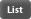 List